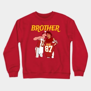 Patrick mahomes 15 x Travis KELCE 87 -Brother Crewneck Sweatshirt